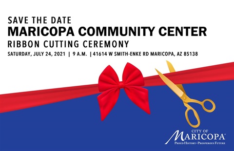 Save the date flyer for Maricopa Community Center ribbon-cutting ceremony. Features a red ribbon with bow, scissors, and event details in bold text.