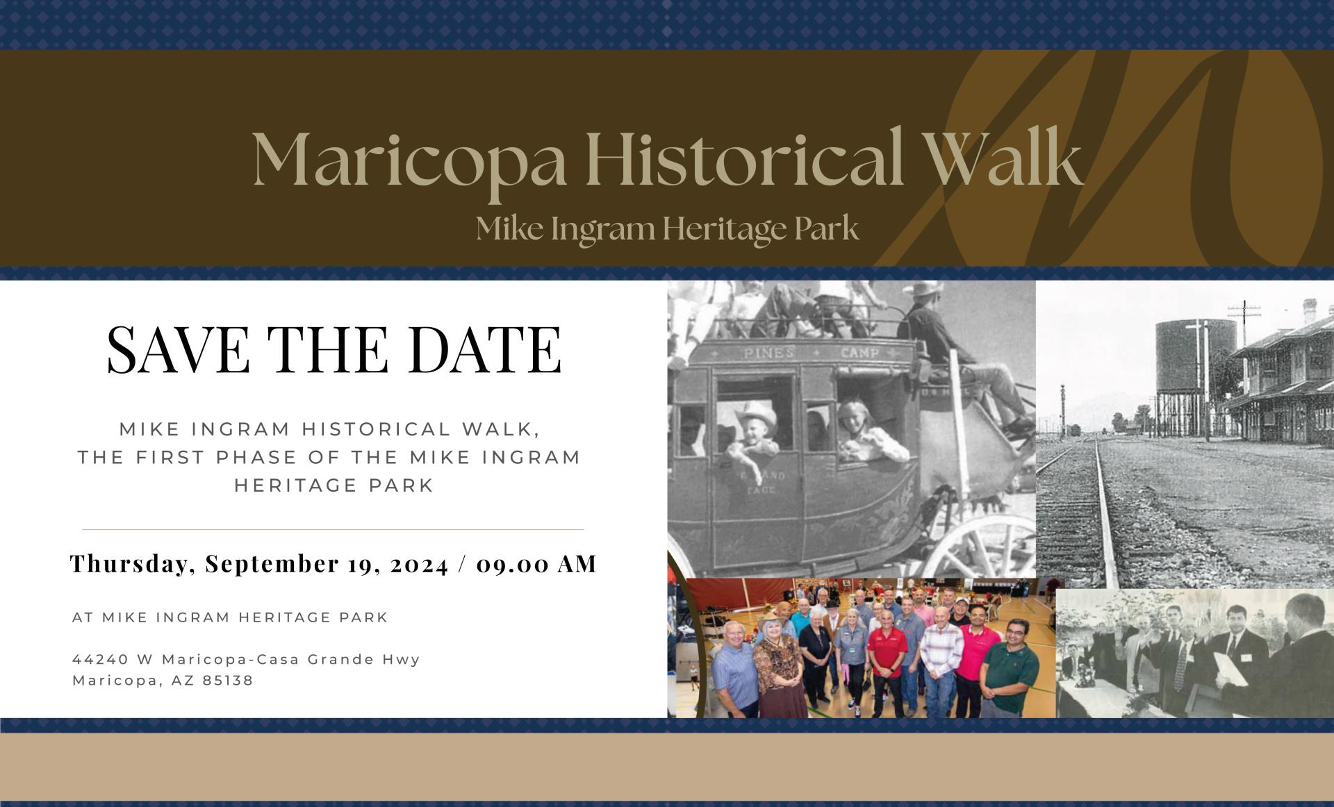 Invitation for Maricopa Historical Walk at Mike Ingram Heritage Park on September 19, 2024, at 9 AM. Features historical photos and event details.