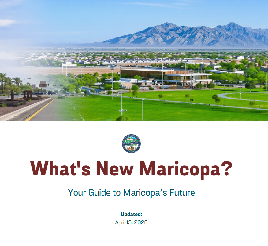 A scenic view of Maricopa with green fields, suburban houses, and mountains under a blue sky. Text reads, “What’s New Maricopa?” updated April 15, 2026.